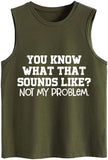 Women You Know What That Sounds Like Funny Saying Tank Top Shirt