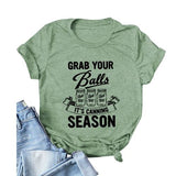 T-shirt pour femmes, prenez vos balles, c'est la saison des conserves
