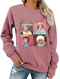 Women Long Sleeve Savage Classy Bougie Ratchet Sweatshirt Golden Girls Shirt
