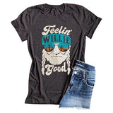 Women Short Sleeve Feelin' Willie Good T-Shirt Women Graphic Shirt