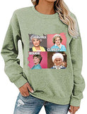 Women Long Sleeve Savage Classy Bougie Ratchet Sweatshirt Golden Girls Shirt