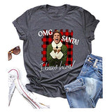 Women OMG Santa I Know Him Funny Christmas T-Shirt Santa Shirt