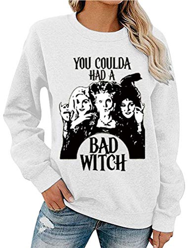 Women Long Sleeve You Coulda Had a Bad Witch Sweatshirt Halloween Shirt
