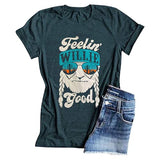 Women Short Sleeve Feelin' Willie Good T-Shirt Women Graphic Shirt