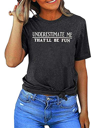 Women Long Sleeve Underestimate Me That'll Be Fun Sweatshirt