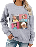Women Long Sleeve Savage Classy Bougie Ratchet Sweatshirt Golden Girls Shirt