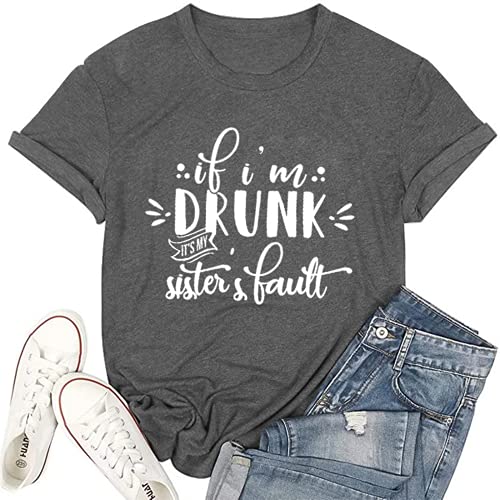 Wine Lover Shirt for Women If I?m Drunk It?s My Sister?s Fault Sister Tshirt