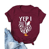 Women Yep I Talk to Chickens T-Shirt Cute Chicken Buffs Tee Gift