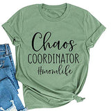 Women Chaos Coordinator Mom Life T-Shirt Chaos Coordinator Shirt