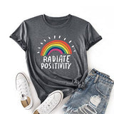 Women Radiate Positivity T-Shirt Rainbow Gift Shirt