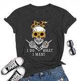 Women I Do What I Want Skull T-Shirt Sunflower Sunglasses Skull Shirt