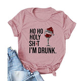 Women HO HO Holy Shit Im Drunk Christmas Funny T-Shirt