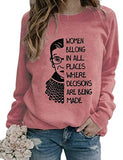 Women Long Sleeve Women Belong in All Places Sweatshirt Women Graphic Shirt