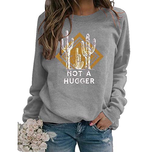 Sweat-shirt à manches longues pour femmes, Not A Hugger Cactus