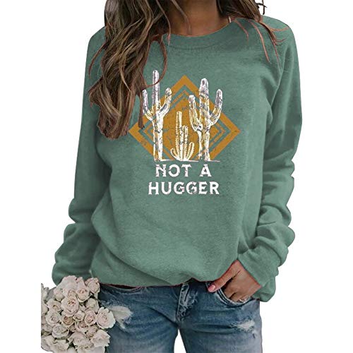 Sweat-shirt à manches longues pour femmes, Not A Hugger Cactus