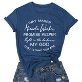 FZLYE Womens Way Maker Miracle Worker Promise Keeper Light in The Darkness My God T-Shirt Tank Graphic Tees Tops