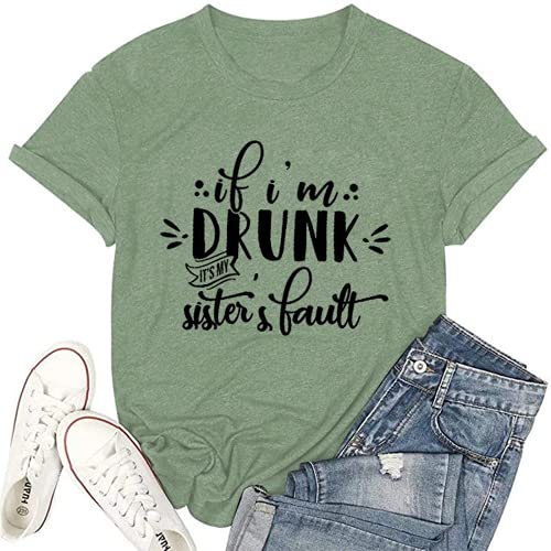 Wine Lover Shirt for Women If I?m Drunk It?s My Sister?s Fault Sister Tshirt