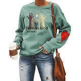 Sweat-shirt imprimé à la mode pour femmes, sweat-shirt Human Kind Be Both Letters
