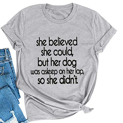 Women's She Believed She Could But Her Dog was Asleep On Her Lap T-Shirt