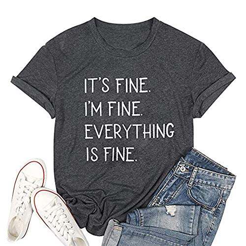 It's Fine I'm Fine Everything's Fine T-Shirt for Women