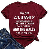 Women I'm Not Clumsy T-Shirt