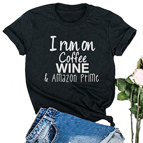 Women I Run On Coffe Wine T-Shirt