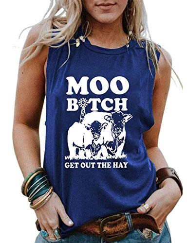 Femmes Moo Bitch Sortez Le Foin Chemise Génisse Débardeur