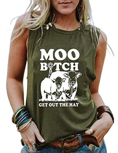 Femmes Moo Bitch Sortez Le Foin Chemise Génisse Débardeur