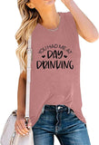 Women Drinking Shirt You Had Me at Day Drinking Tank