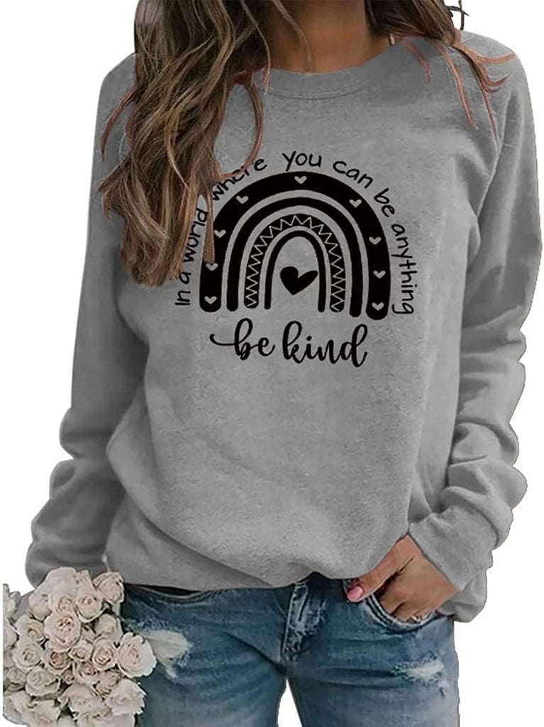 Sweat-shirt Femmes dans un monde où vous pouvez être n'importe quoi, soyez gentil