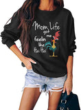 Women Long Sleeve Mom Life Got Me Feeling Like HEI HEI Sweatshirt