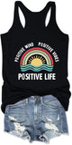 Women Positive Mind Positive Vibes Positive Life Rainbow Tank Tops
