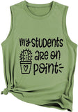 Funny Teacher Tank Women Mes élèves sont sur le point Graphic Tees