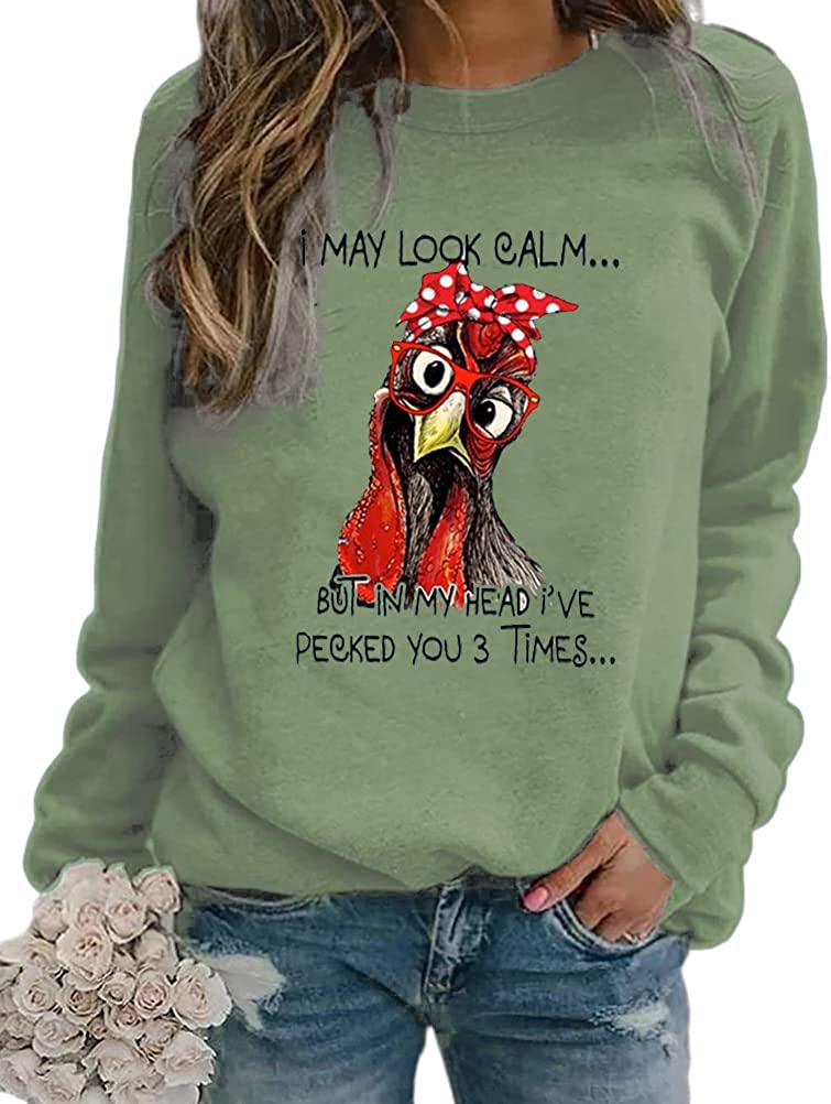 Women I May Look Calm But in My Head I've Pecked You 3 Times T-Shirt Graphic Shirt