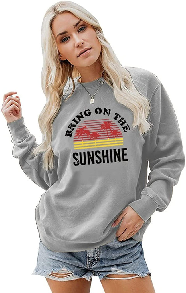 Sweat-shirt Bring On The Sunshine pour femmes, chemise graphique pour femmes