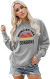 Sweat-shirt Bring On The Sunshine pour femmes, chemise graphique pour femmes