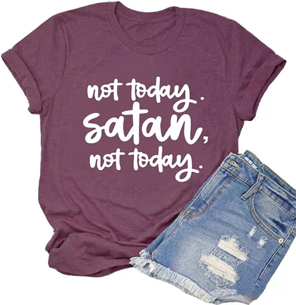 Women Not-Today Satan T-Shirt Graphic Shirt for Women