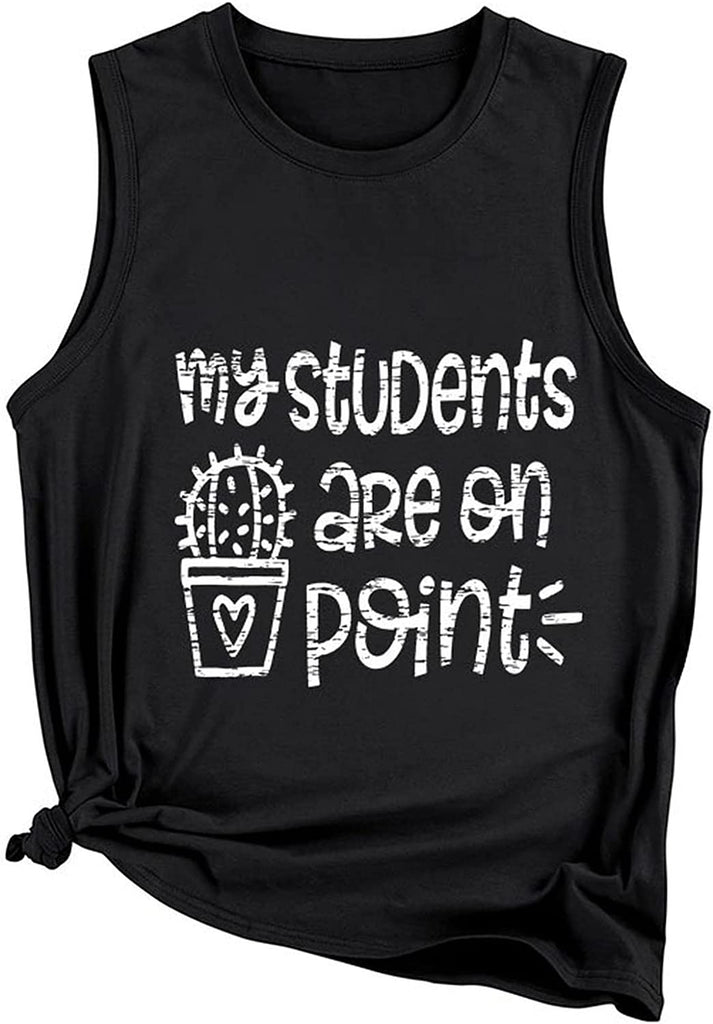 Funny Teacher Tank Women Mes élèves sont sur le point Graphic Tees