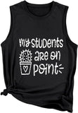 Funny Teacher Tank Women Mes élèves sont sur le point Graphic Tees
