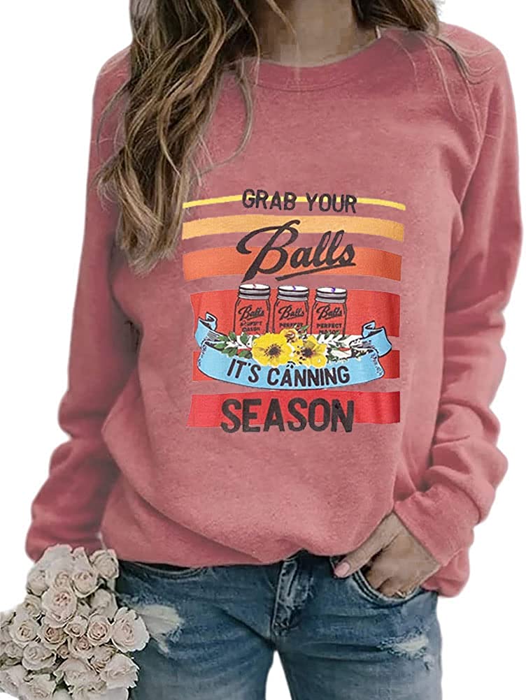 Grab Your Balls It's Canning Season Canning Tshirt for Women