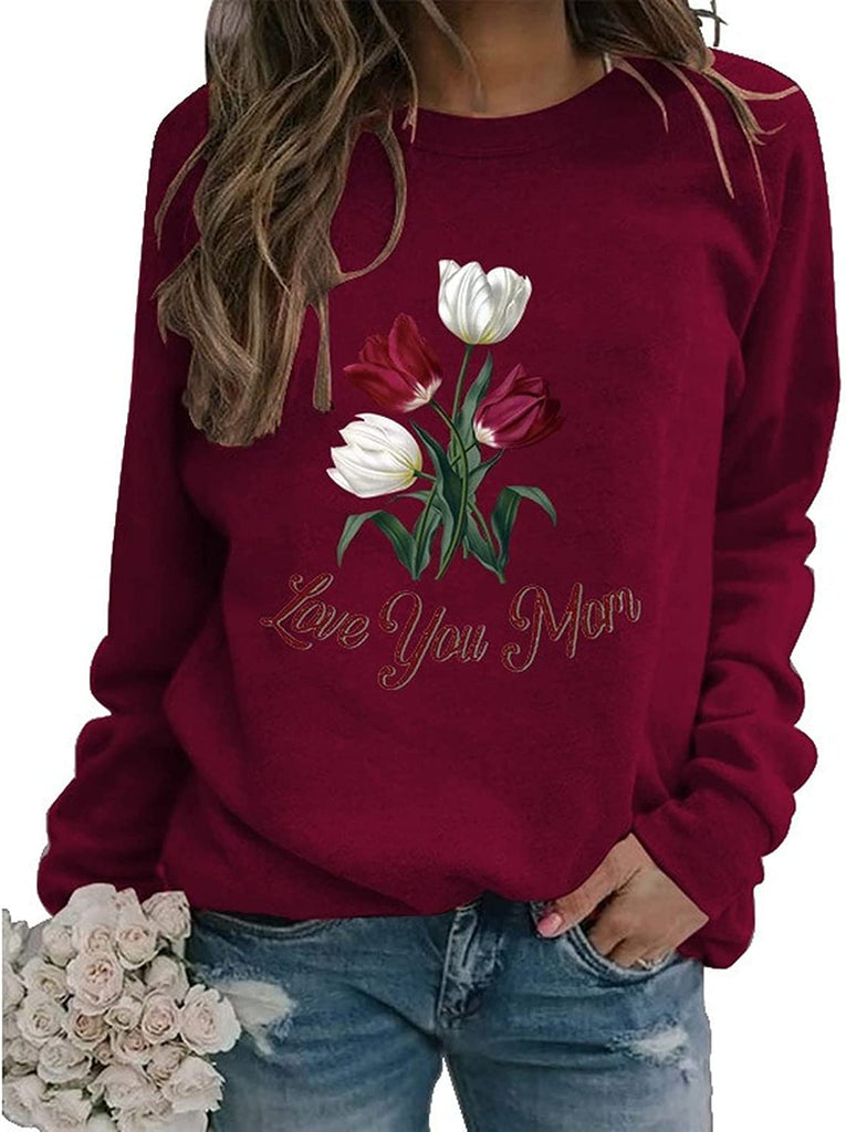 Mother's Day Sweatshirt Women Love You Mom Shirt