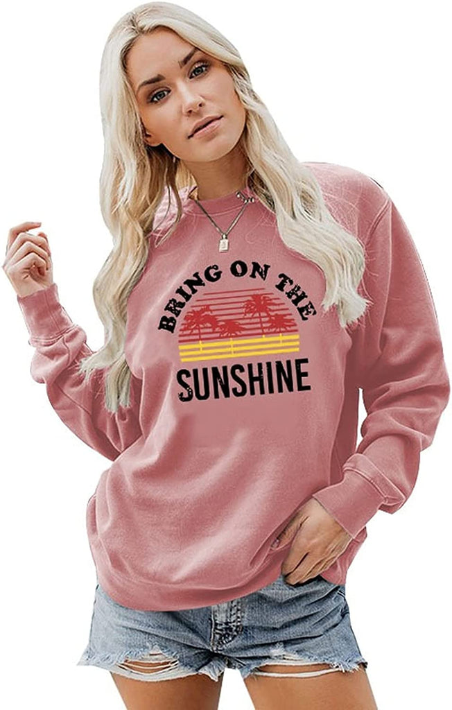 Sweat-shirt Bring On The Sunshine pour femmes, chemise graphique pour femmes