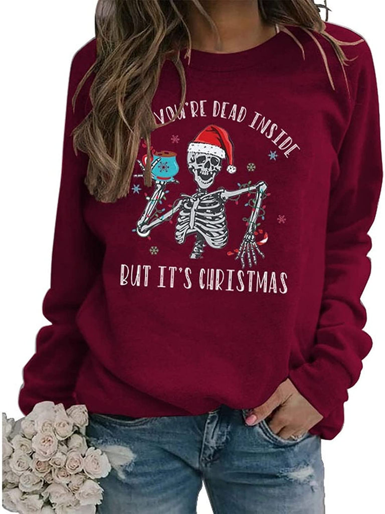 Femmes quand tu es morte à l’intérieur mais c’est Noël Sweatshirt