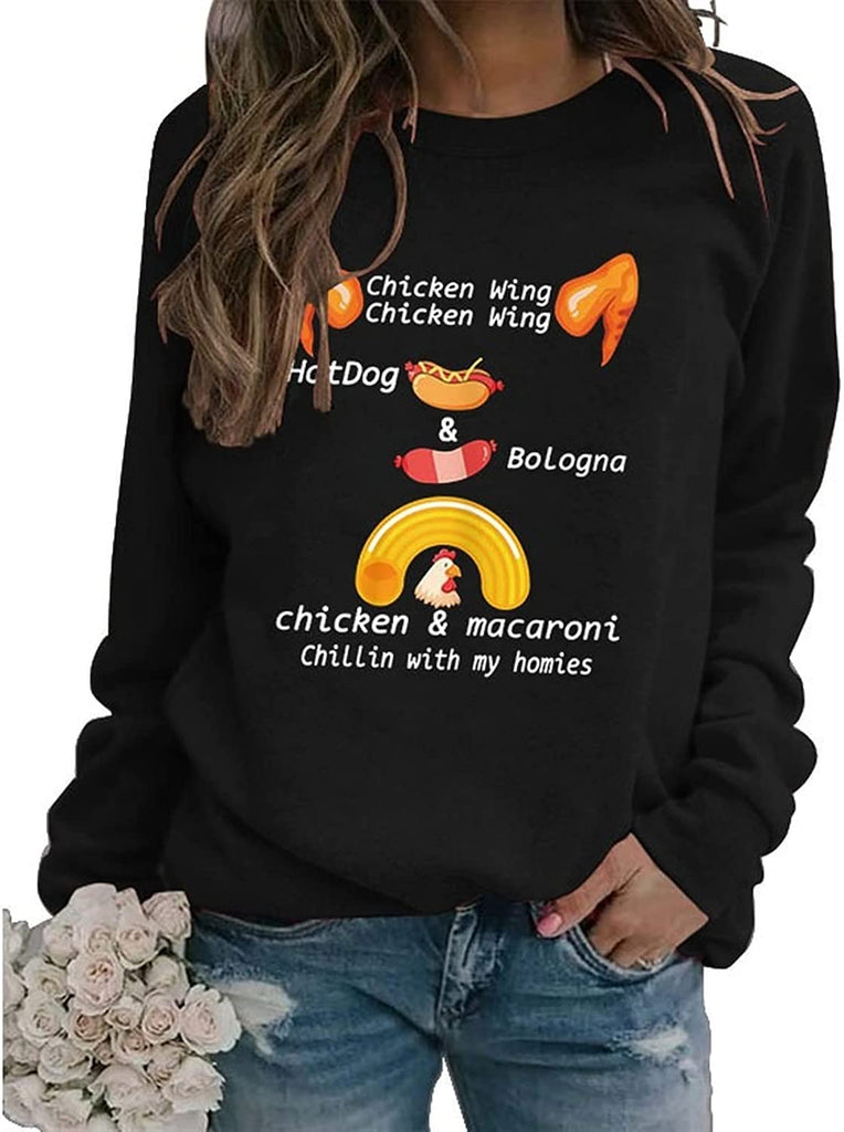 Sweat-shirt pour femmes, ailes de poulet, hot-dogs, poulet Baloney et macaroni Chillin avec My Homies