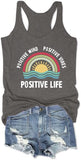 Women Positive Mind Positive Vibes Positive Life Rainbow Tank Tops