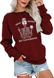 Women Dead Inside But Caffeinated Sweatshirt Long Sleeve Skull Shirt