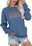 Chemise cadeau pour femme Mama Crewneck Sweatshirt
