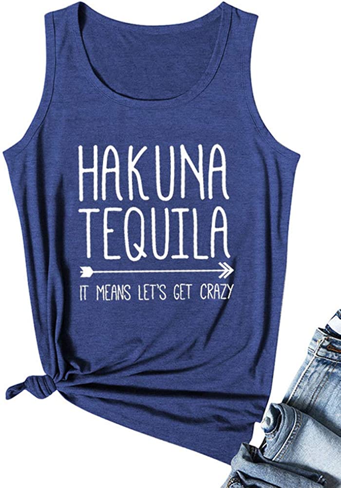 Femmes Hakuna Tequila Cela signifie devenons fous débardeur Hakuna chemise