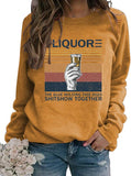 Women Long Sleeve Liquor Sweatshirt The Glue Holding This 2020 Shitshow Together Sweatshirt