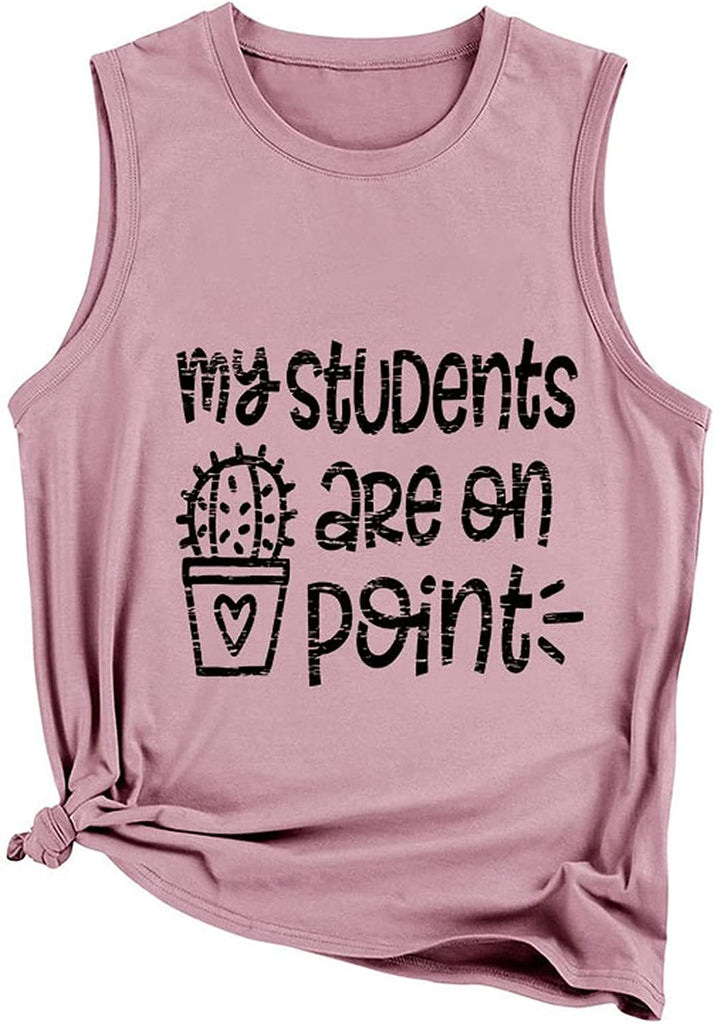 Funny Teacher Tank Women Mes élèves sont sur le point Graphic Tees
